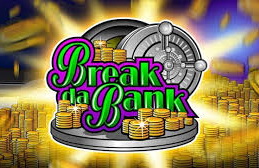  break da bank